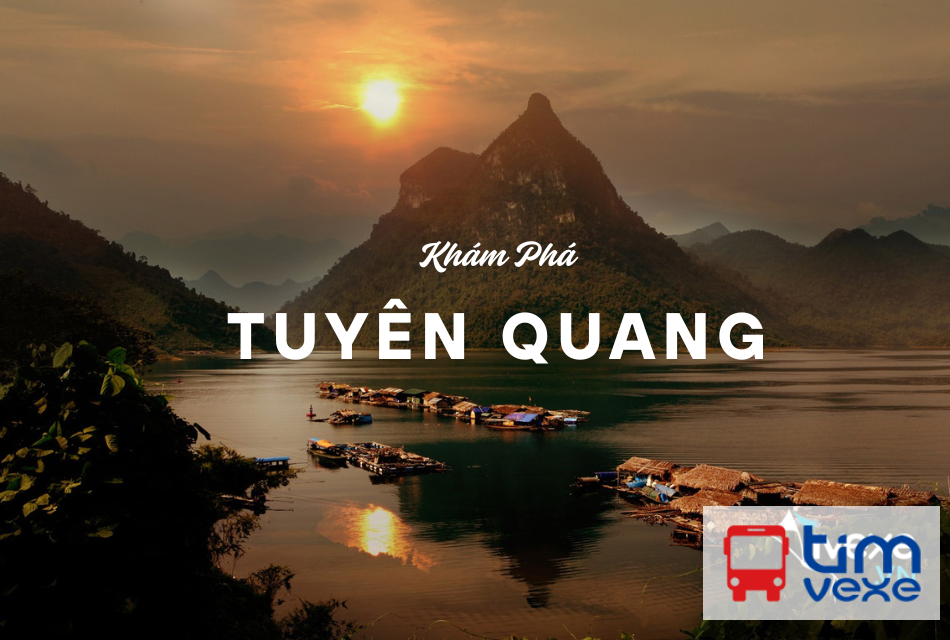Đặt vé xe Limousine Hà Nội đi Tuyên Quang với nhiều ưu đãi hấp dẫn